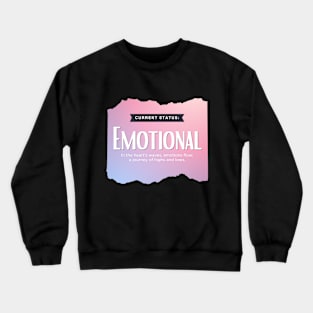 Status: Emotional Crewneck Sweatshirt